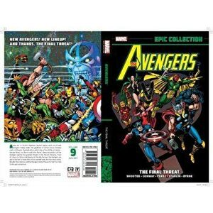 Avengers Epic Collection: The Final Threat, Paperback - Gerry Conway imagine