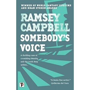 Somebody's Voice, Paperback - Ramsey Campbell imagine