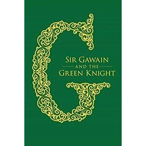Sir Gawain and the Green Knight, Hardcover - Jessie L. Weston imagine