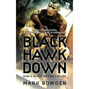 Black Hawk Down, Paperback - Mark Bowden imagine