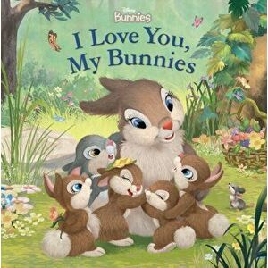 Disney Bunnies I Love You, My Bunnies, Board book - *** imagine