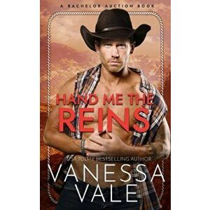Hand Me The Reins, Paperback - Vanessa Vale imagine