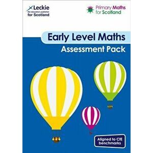Primary Maths for Scotland Early Level Assessment Pack. For Curriculum for Excellence Primary Maths, Paperback - Lesley Ferguson imagine