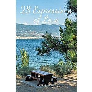 28 Expressions of Love, Paperback - Lavern Gayle imagine