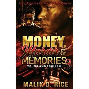 Money, Murder and Memories 3, Paperback - Malik Rice imagine