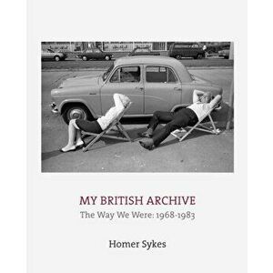My British Archive. The Way We Were: 1968-1983, Hardback - *** imagine