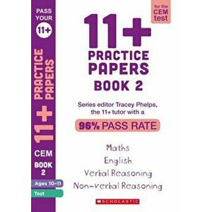 11+ Practice Papers for the CEM Test Ages 10-11 - Book 2, Paperback - Tracey Phelps imagine