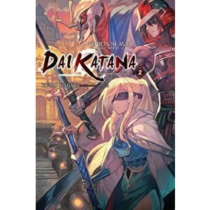 Goblin Slayer Side Story II: Dai Katana, Vol. 2 (Light Novel), Paperback - Kumo Kagyu imagine