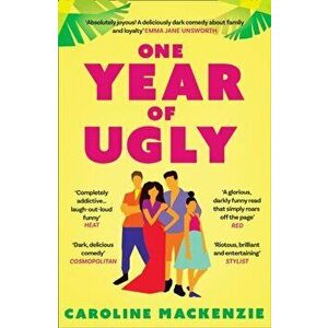 One Year of Ugly, Paperback - Caroline Mackenzie imagine