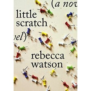 Little Scratch, Paperback - Rebecca Watson imagine