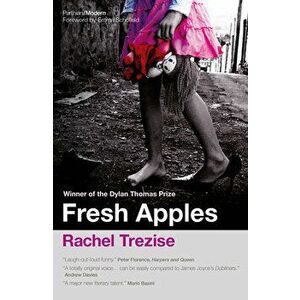 Fresh Apples, Paperback - Rachel Trezise imagine