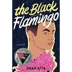 The Black Flamingo, Paperback - Dean Atta imagine