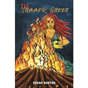 The Summer Queen, Paperback - Susan Burton imagine
