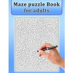 Maze Puzzle Book for Adults, Paperback - Deeasy B imagine