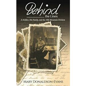 Behind the Lines, Paperback - Mary Donaldson-Evans imagine