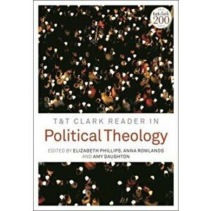 T&T Clark Reader in Political Theology, Paperback - *** imagine