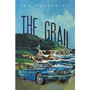 The Grail, Paperback - Ian McLachlan imagine