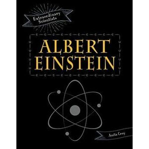 Albert Einstein, Paperback - Anita Croy imagine