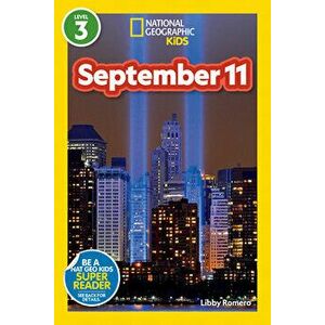 National Geographic Readers: September 11 (Level 3), Paperback - Libby Romero imagine