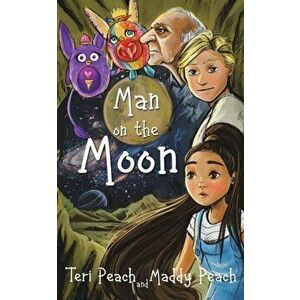 Man on the Moon, Paperback - Teri Peach imagine