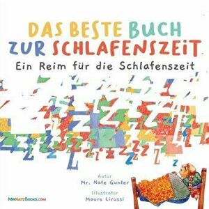 The Best Bedtime Book (German): A rhyme for children's bedtime, Paperback - Nate Gunter imagine