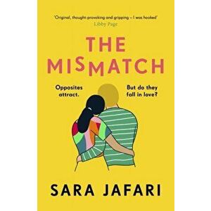 Mismatch. An unforgettable story of first love, Paperback - Sara Jafari imagine