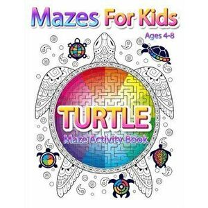 Mazes For Kids Ages 4-8: Turtle Maze Activity Book 4-6, 6-8 Workbook for Games, Puzzles, and Problem-Solving, Paperback - *** imagine