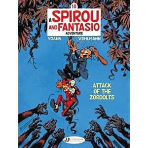 Spirou & Fantasio Vol. 18: Attack Of The Zordolts, Paperback - Fabien Vehlmann imagine