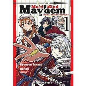Multi-Mind Mayhem Volume 1: Isekai Tensei Soudouki, Paperback - Ryousen Takami imagine