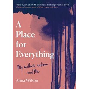 Place for Everything, Paperback - Anna Wilson imagine