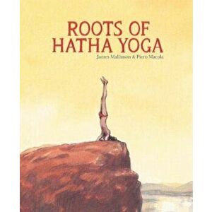Roots of Hatha Yoga, Hardback - *** imagine