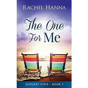 The One For Me, Paperback - Rachel Hanna imagine
