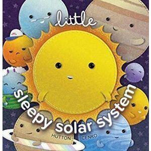 Little Sleepy Solar System, Board book - Doug Cenko imagine