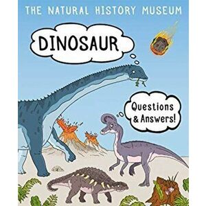 Dinosaur Questions & Answers, Paperback - The Natural History Museum imagine