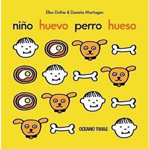 Niño Huevo Perro Hueso, Board book - Ellen Duthie imagine