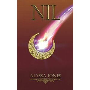 Nil, Paperback - Alyssa Jones imagine