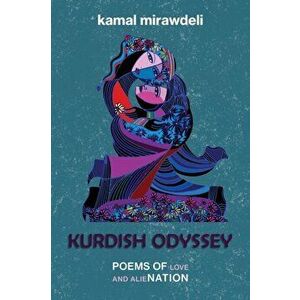 Kurdish Odyssey, Paperback - Kamal Mirawdeli imagine