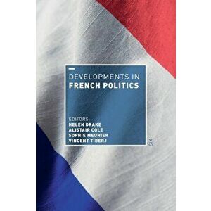 Developments in French Politics 6, Paperback - *** imagine