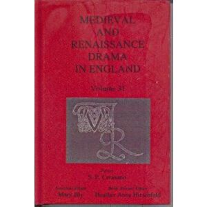 Medieval and Renaissance Drama in England, Volume 31, Hardback - *** imagine