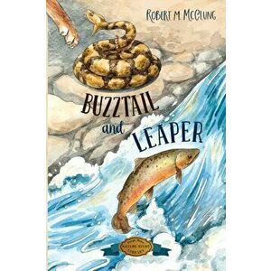 Buzztail and Leaper, Paperback - Robert M. McClung imagine