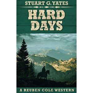 Hard Days, Paperback - Stuart G. Yates imagine