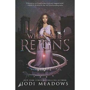 When She Reigns, Paperback - Jodi Meadows imagine
