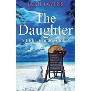 The Daughter, Paperback - Janie Owens imagine