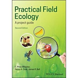 Practical Field Ecology. A Project Guide, Paperback - Penny A. Cook imagine