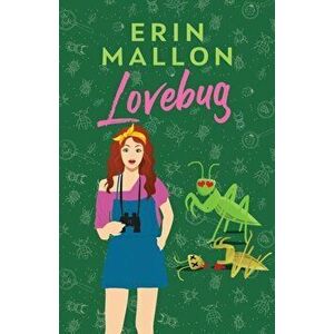 Lovebug, Paperback - Erin Mallon imagine