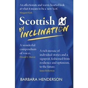 Scottish By Inclination, Paperback - Barbara Henderson imagine