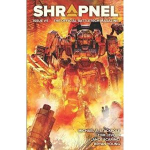 BattleTech: Shrapnel, Issue #5 (The Official BattleTech Magazine), Paperback - Lance Scarinci imagine