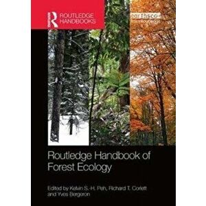 Routledge Handbook of Forest Ecology, Paperback - *** imagine