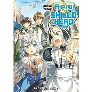 The Rising of the Shield Hero Volume 21, Paperback - Aneko Yusagi imagine