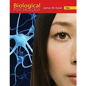Biological Psychology, Hardback - James W. Kalat imagine